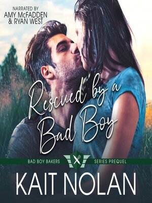 cover image of Rescued by a Bad Boy